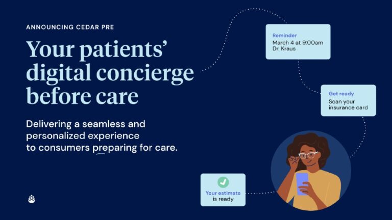 Cedar Launches Cedar Pre to Deliver Seamless and Comprehensive Healthcare Experiences to Consumers Preparing for Care